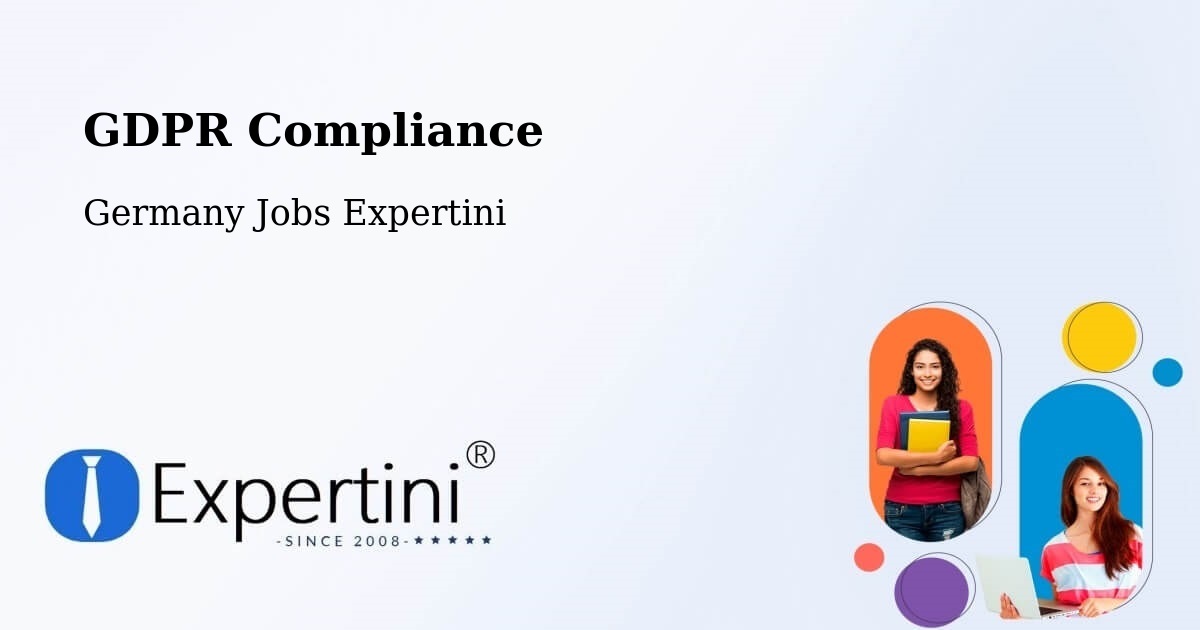 EU GDPR Compliance Statement – Gaimersheim - Germany Jobs Expertini