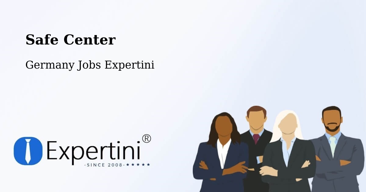 Safety Center – Gaimersheim - Germany Jobs Expertini